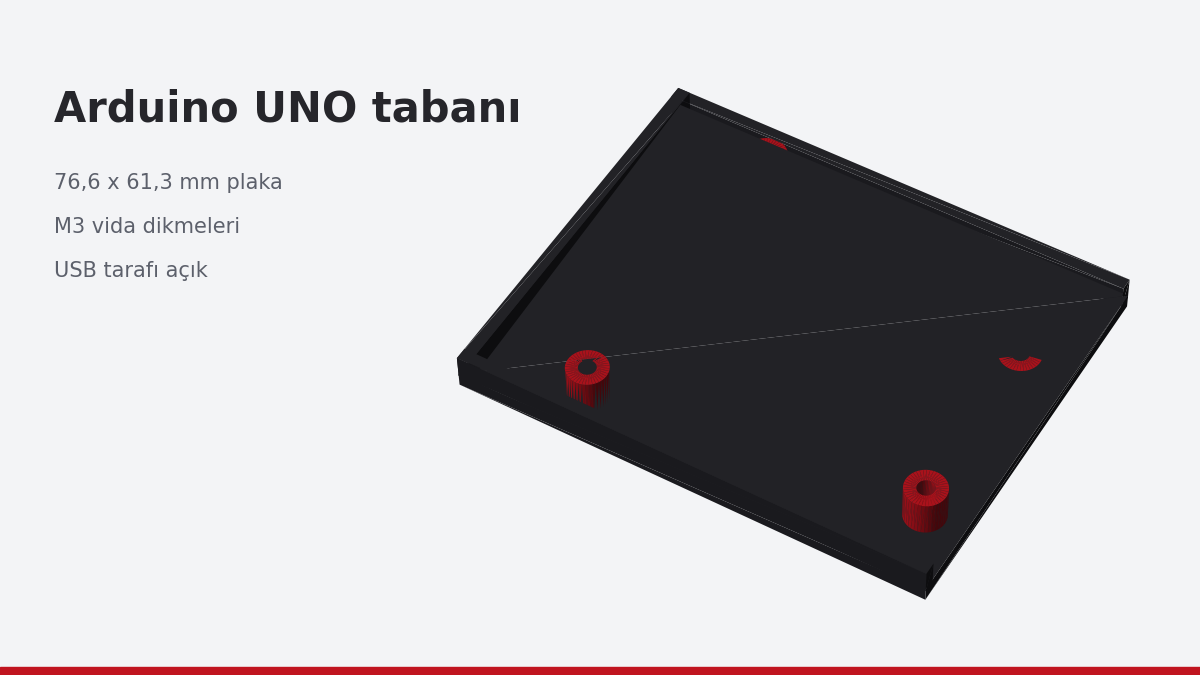 Arduino UNO montaj tabanının üç boyutlu görünüşü